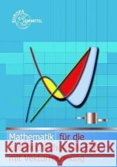 Mathematik für die Fachhochschulreife FOS mit Vektorrechnung Schiemann, Bernd   9783808570319