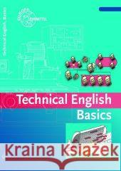 Technical English Basics Grote-Wolff, Astrid   9783808571941 Europa-Lehrmittel