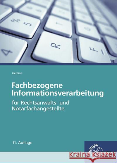 Fachbezogene Informationsverarbeitung Gertsen, Christiane, Gertsen, Christiane, Wind, Isabel 9783808584071 Europa-Lehrmittel