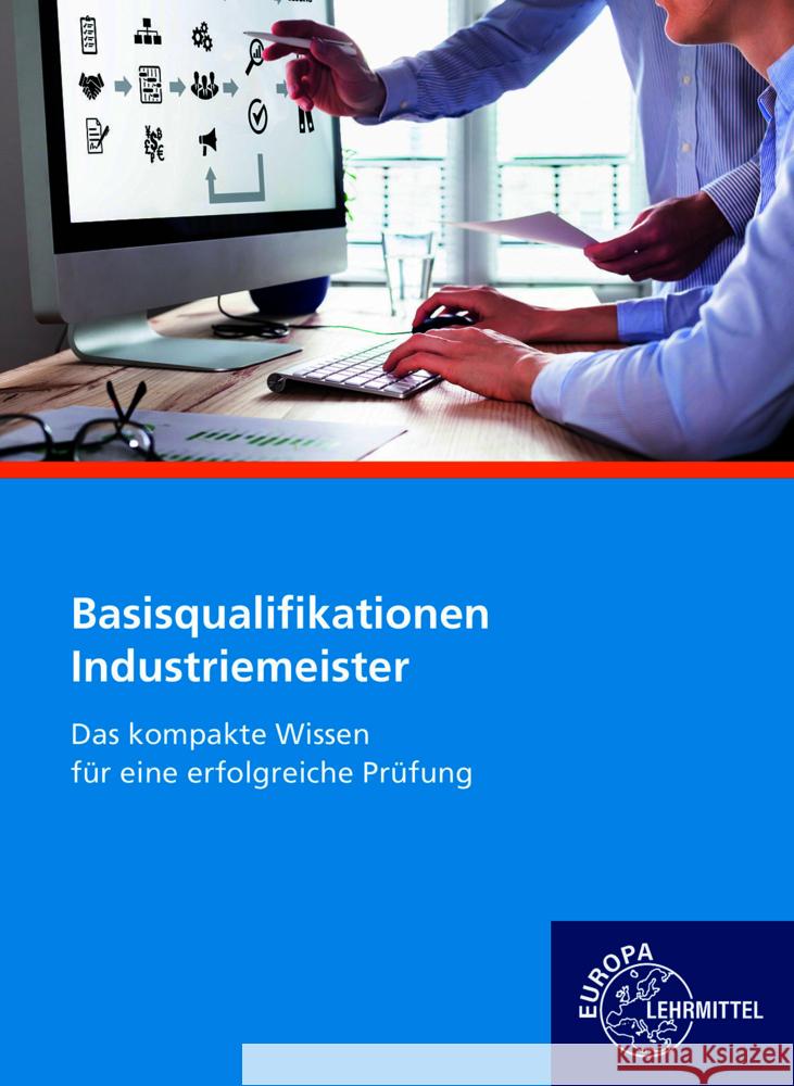 Industriemeister Basisqualifikationen Gomeringer, Roland, Pasternak, Jörg, Menges, Volker 9783808584460