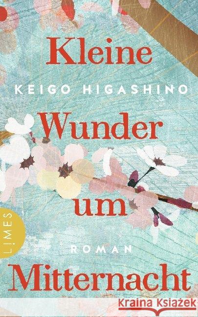 Kleine Wunder um Mitternacht Higashino, Keigo 9783809027102