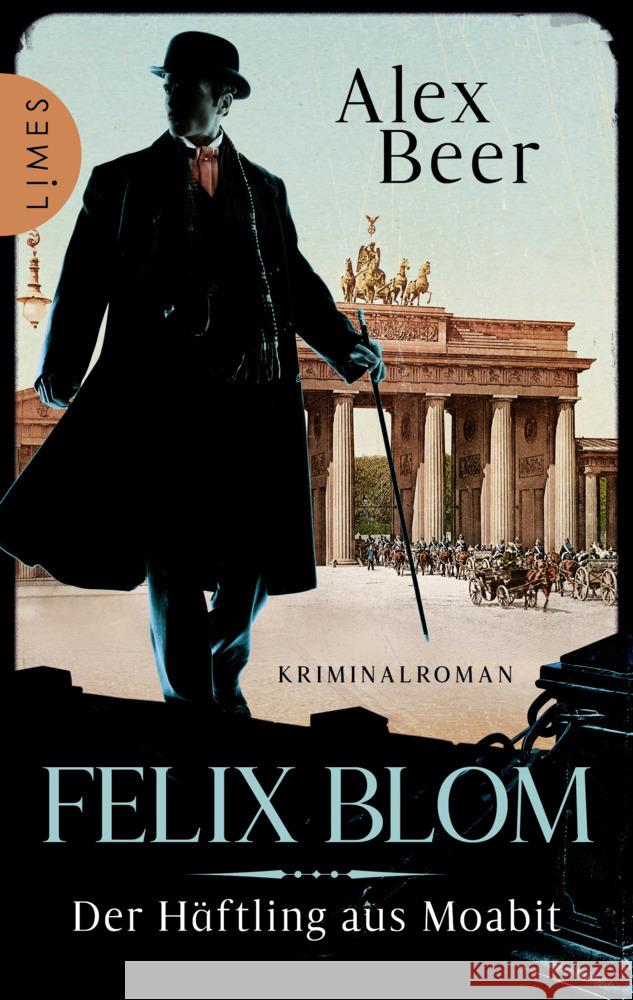 Felix Blom. Der Häftling aus Moabit Beer, Alex 9783809027591