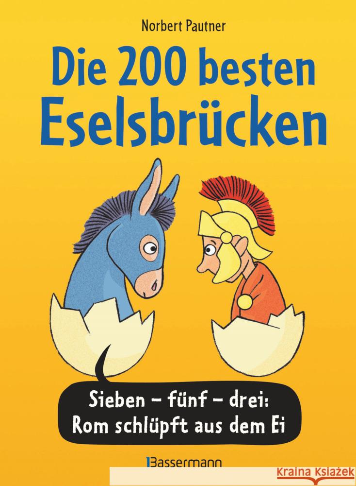 Die 200 besten Eselsbrücken - merk-würdig illustriert Pautner, Norbert 9783809443889 Bassermann