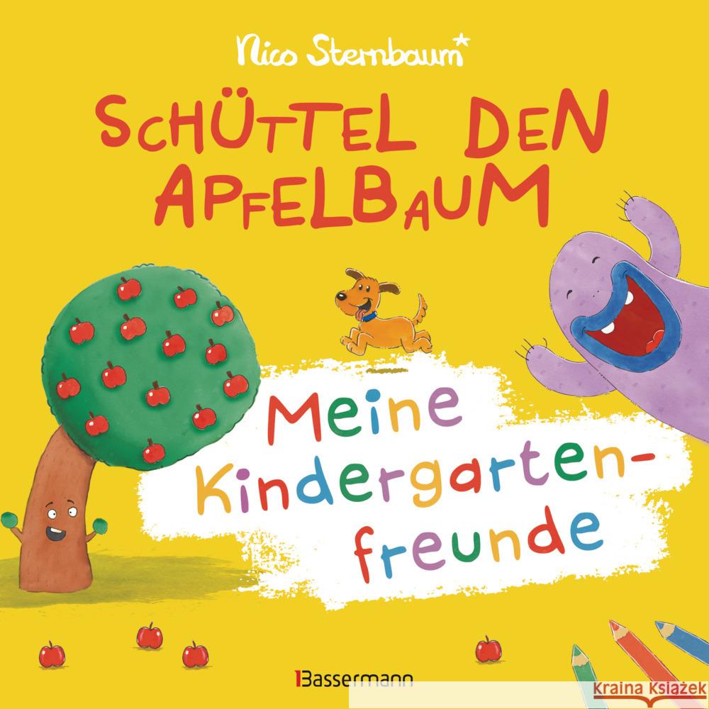 Schüttel den Apfelbaum - Meine Kindergartenfreunde. Eintragbuch für Kinder ab 3 Jahren Sternbaum, Nico 9783809444770 Bassermann