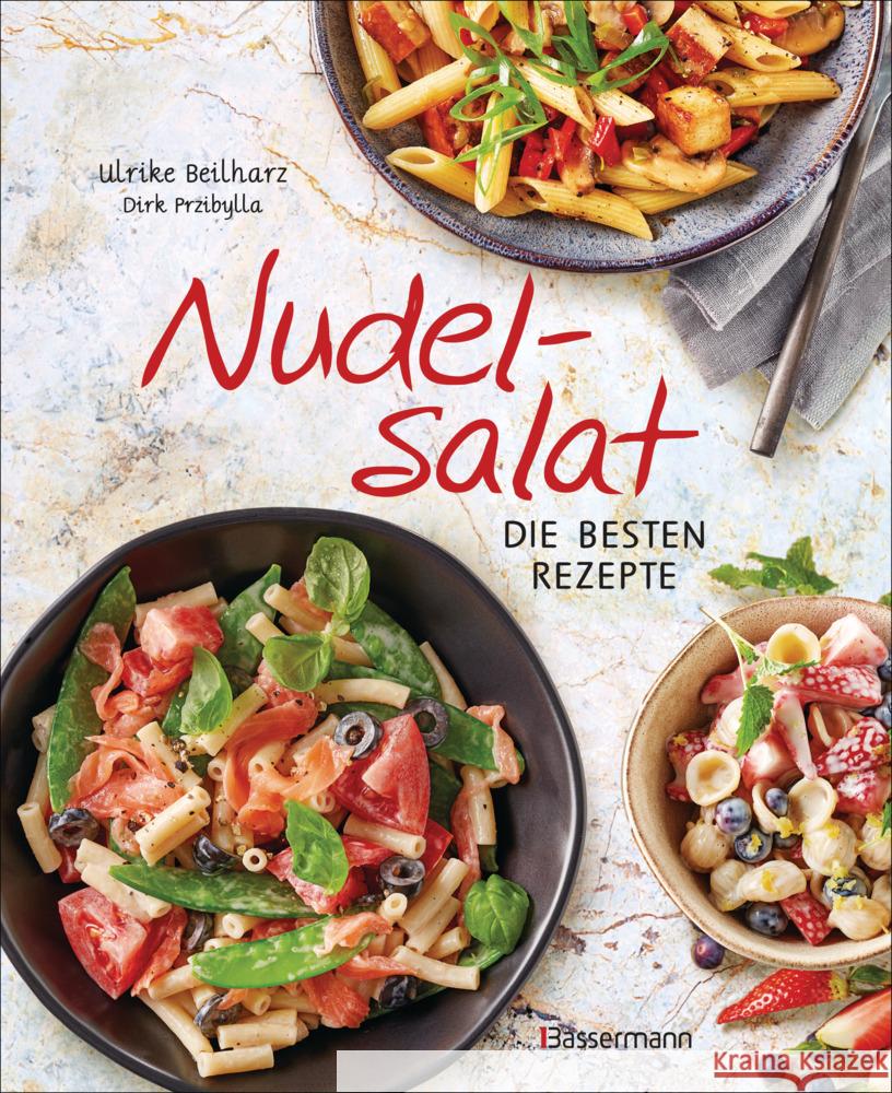 Nudelsalat - Die besten Rezepte Beilharz, Ulrike 9783809444831