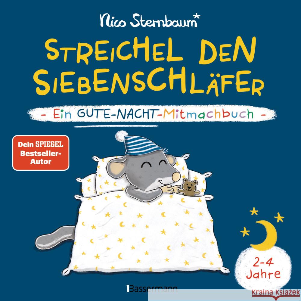 Streichel den Siebenschläfer - Ein Gute-Nacht-Mitmachbuch. Für Kinder ab 2 Jahren Sternbaum, Nico 9783809448969