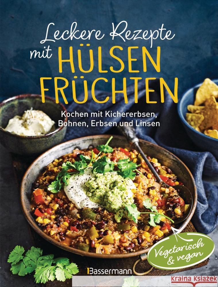 Leckere Rezepte mit Hülsenfrüchten - vegetarisch und vegan Penguin Random House Verlagsgruppe GmbH 9783809449324