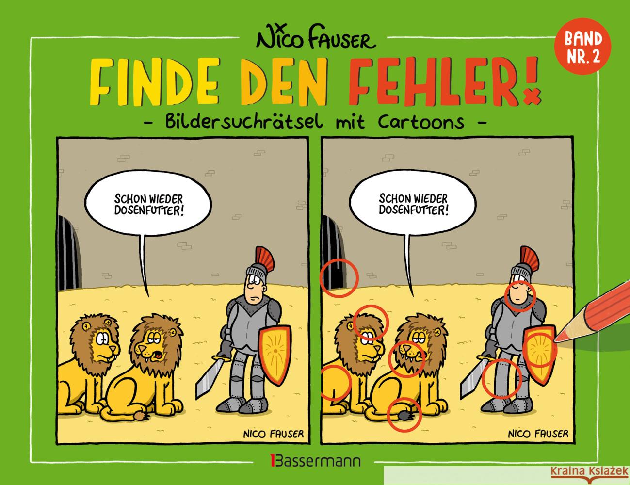 Finde den Fehler - Band Nr.2 - Bildersuchrätsel mit Cartoons Fauser, Nico 9783809450290