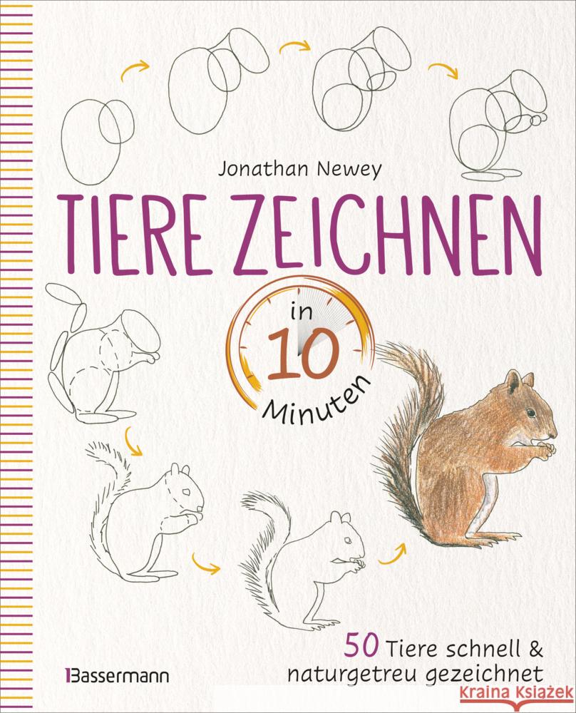 Tiere zeichnen in 10 Minuten. 50 Tiere schnell und naturgetreu gezeichnet Newey, Jonathan 9783809451570