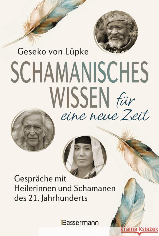 Schamanisches Wissen für eine neue Zeit Lüpke, Geseko von 9783809451808