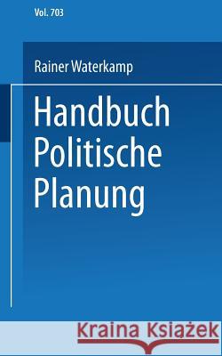 Handbuch Politische Planung Rainer Waterkamp 9783810002167 Vs Verlag F R Sozialwissenschaften