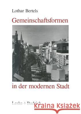 Gemeinschaftsformen in Der Modernen Stadt Lothar Bertels 9783810007407 Vs Verlag Fur Sozialwissenschaften