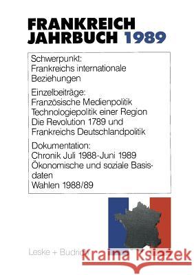 Frankreich-Jahrbuch 1989: Politik, Wirtschaft, Gesellschaft, Geschichte, Kultur Deutsch-Französisches Institut 9783810007841 Vs Verlag Fur Sozialwissenschaften