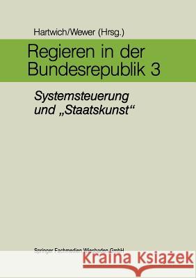 Regieren in Der Bundesrepublik III: Systemsteuerung Und 