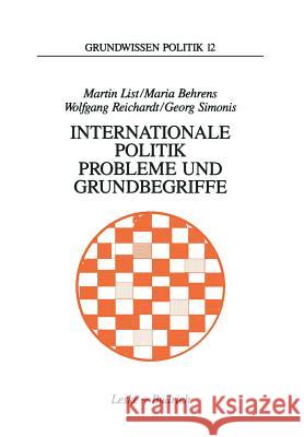 Internationale Politik. Probleme Und Grundbegriffe Martin List Maria Behrenglishs Wolfgang Reichardt 9783810012289 Vs Verlag Fur Sozialwissenschaften