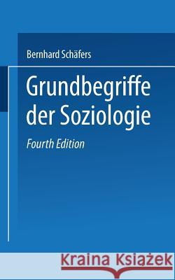 Grundbegriffe Der Soziologie Schäfers, Bernhard 9783810013781 Vs Verlag Fur Sozialwissenschaften