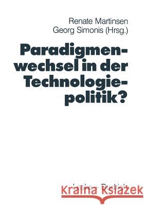 Paradigmenwechsel in Der Technologiepolitik? Renate Martinsen Georg Simonis 9783810014030 Vs Verlag Fur Sozialwissenschaften