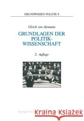 Grundlagen Der Politikwissenschaft: Ein Wegweiser Alemann, Ulrich 9783810014276
