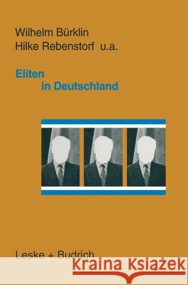 Eliten in Deutschland: Rekrutierung Und Integration Bürklin, Wilhelm P. 9783810018427 Vs Verlag Fur Sozialwissenschaften