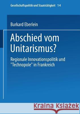 Abschied Vom Unitarismus?: Regionale Innovationspolitik Und 