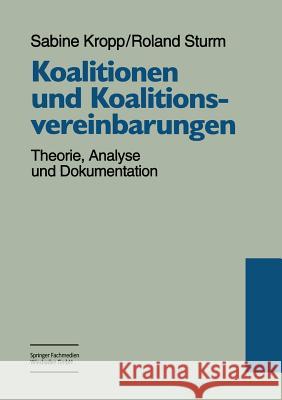 Koalitionen Und Koalitionsvereinbarungen Sabine Kropp Marianne Kosmann Roland Sturm 9783810019080
