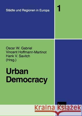 Urban Democracy Oscar W Vincent Hoffmann-Martinot Hank V 9783810019547 Vs Verlag Fur Sozialwissenschaften