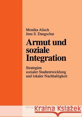 Armut Und Soziale Integration Monika Alisch M. Alisch Jens S. Dangschat 9783810019745