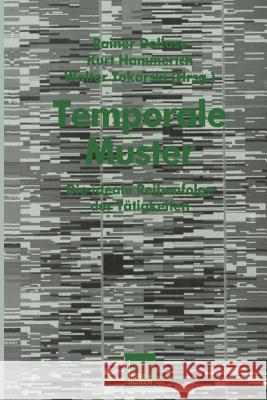 Temporale Muster: Die Ideale Reihenfolge Der Tätigkeiten Dollase, Rainer 9783810019806 Vs Verlag Fur Sozialwissenschaften