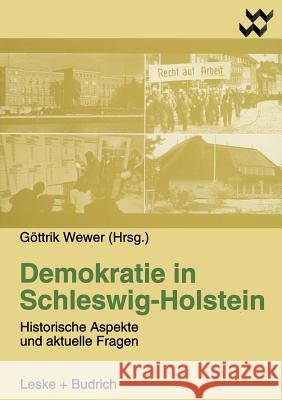Demokratie in Schleswig-Holstein: Historische Aspekte Und Aktuelle Fragen Wewer, Göttrik 9783810020284 Vs Verlag Fur Sozialwissenschaften