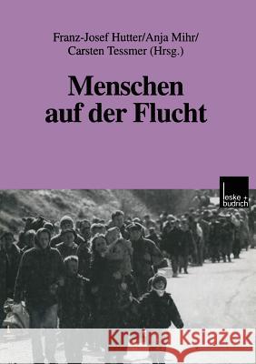 Menglishschenglish Auf Der Flucht Franz-Josef Hutter Carstenglish Tessmer Mrm -. Menschenrechtsmagazin 9783810023902