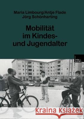 Mobilität Im Kindes- Und Jugendalter Limbourg, Maria 9783810023964 Vs Verlag Fur Sozialwissenschaften