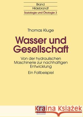 Wasser Und Gesellschaft Thomas Kluge 9783810025395 Vs Verlag Fur Sozialwissenschaften