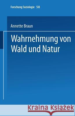 Wahrnehmung Von Wald Und Natur Annette Braun 9783810025838