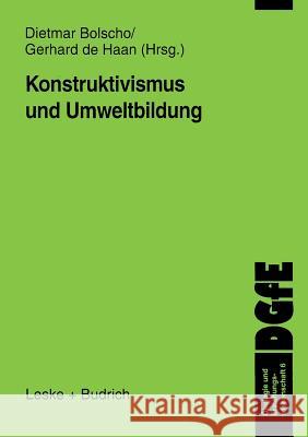 Konstruktivismus Und Umweltbildung Dietmar Bolscho Gerhard D 9783810027528