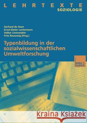 Typenbildung in Der Sozialwissenschaftlichen Umweltforschung Gerhard D Ernst-Dieter Lantermann Volker Linneweber 9783810030177