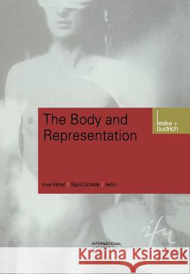 Body and Representation Insa Hartel Sigrid Schade 9783810032546 Vs Verlag Fur Sozialwissenschaften