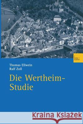 Die Wertheim-Studie: Teilreprint Von Band 3 (1972) Und Vollständiger Reprint Von Band 9 (1982) Der Reihe 