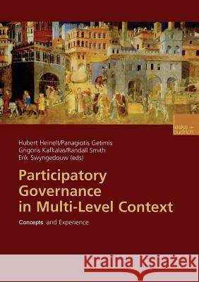 Participatory Governance in Multi-Level Context: Concepts and Experience Heinelt, Hubert 9783810036148 Vs Verlag Fur Sozialwissenschaften