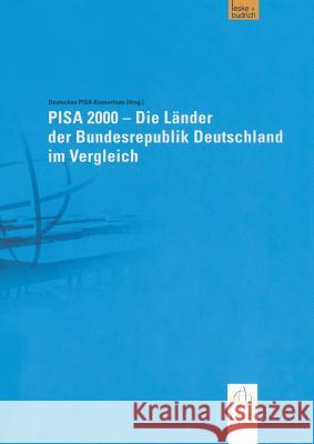 Pisa 2000 -- Die Länder Der Bundesrepublik Deutschland Im Vergleich Deutsches Pisa-Konsortium 9783810036636 Vs Verlag Fur Sozialwissenschaften