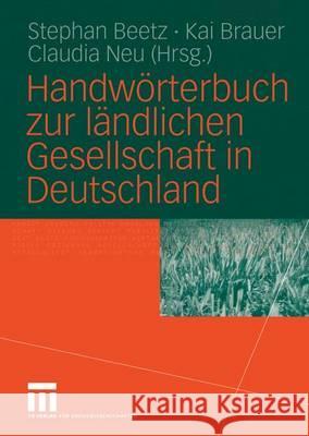 Handwörterbuch Zur Ländlichen Gesellschaft in Deutschland Beetz, Stephan 9783810037497