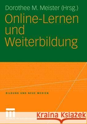 Online-Lernen Undweiterbildung Dorothee M. Meister 9783810037992