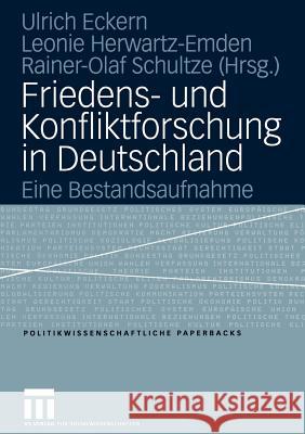 Friedens- Und Konfliktforschung in Deutschland: Eine Bestandsaufnahme Zinterer, Tanja 9783810038296 Vs Verlag F R Sozialwissenschaften