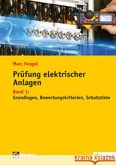 Prüfung elektrischer Anlagen Fengel, Marc 9783810105394 Hüthig Heidelberg