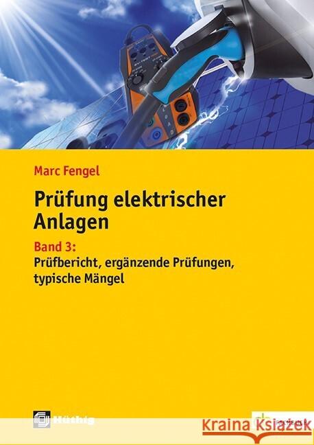 Prüfung elektrischer Anlagen Fengel, Marc 9783810106094 Hüthig Heidelberg