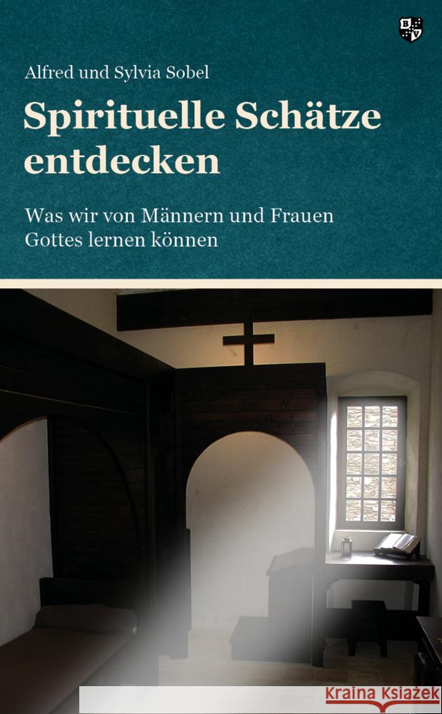 Spirituelle Schätze entdecken Sobel, Alfred, Sobel, Sylvia 9783810703392 Bernardus