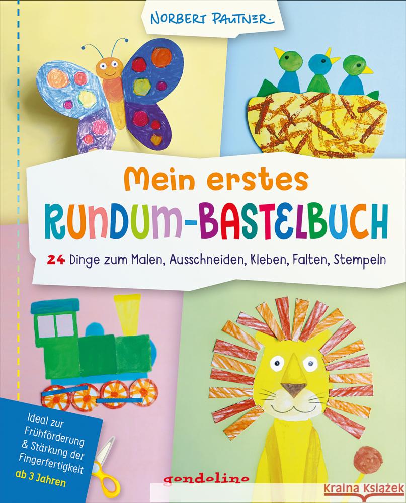 Mein erstes Rundum-Bastelbuch Pautner, Norbert 9783811235458