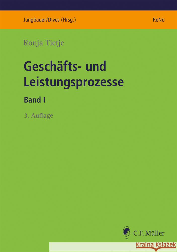 Geschäfts- und Leistungsprozesse Tietje, Ronja 9783811407381 Müller (C.F.Jur.), Heidelberg
