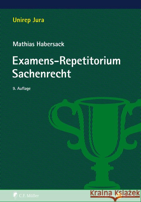 Examens-Repetitorium Sachenrecht Habersack, Mathias 9783811449497 C.F. Müller