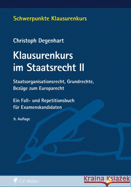 Klausurenkurs im Staatsrecht II Degenhart, Christoph 9783811453210 C.F. Müller