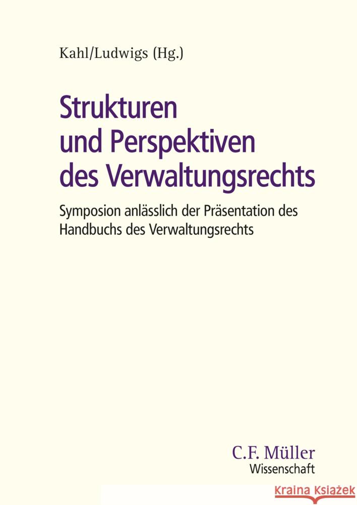 Strukturen und Perspektiven des Verwaltungsrechts Hufen, Frriedhelm, Augsberg, Steffen, Epiney, Astrid 9783811454460 Müller (C.F.Jur.), Heidelberg